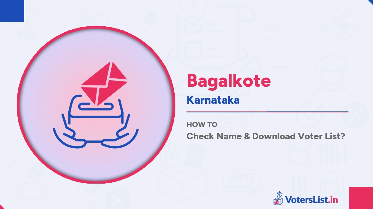 Bagalkote Voter List