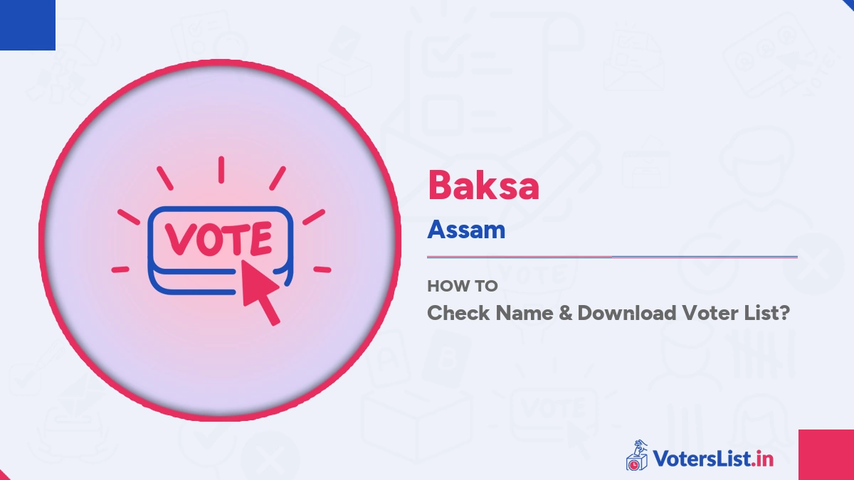 Baksa Voter List