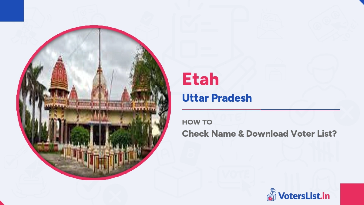 Etah Voter List