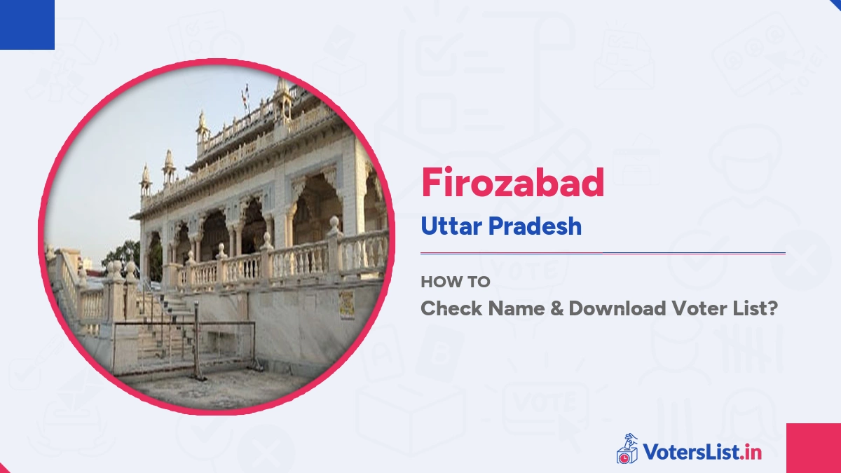 Firozabad Voter List