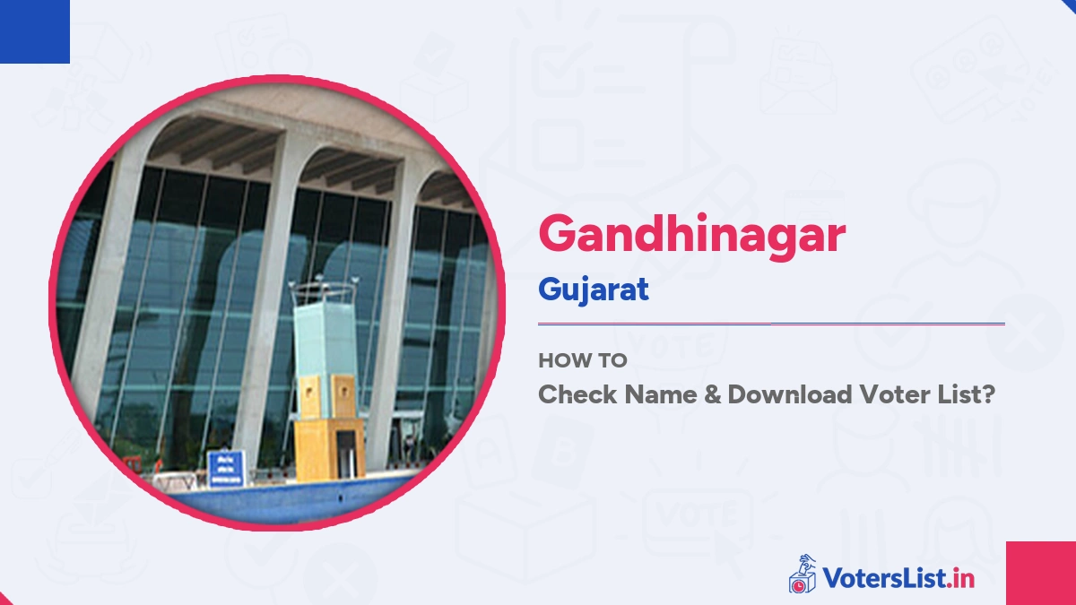 Gandhinagar Voter List