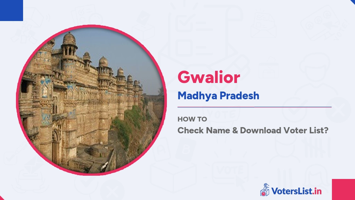 Gwalior Voter List