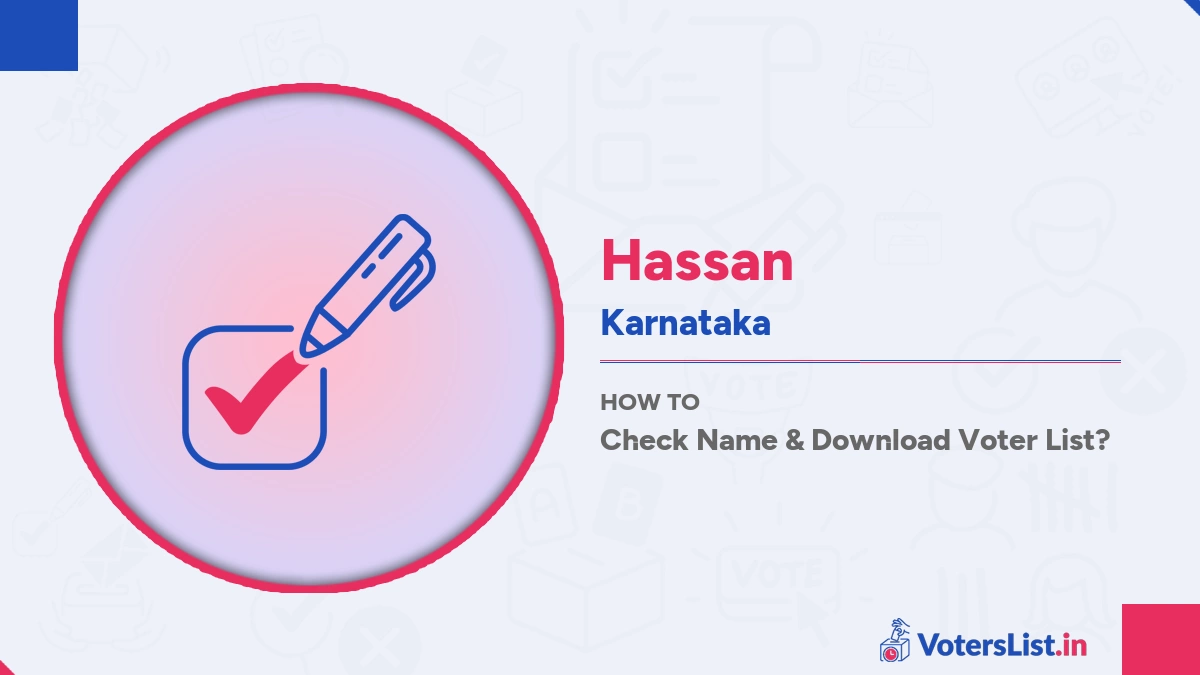 Hassan Voter List