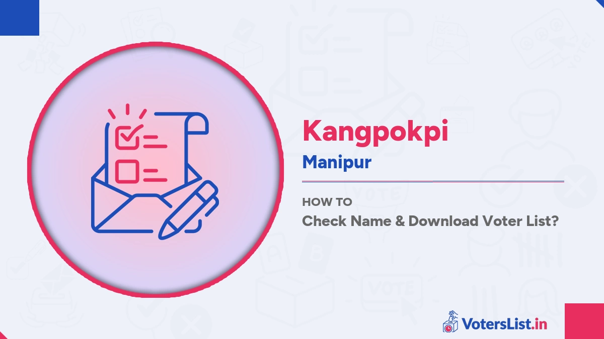 Kangpokpi Voter List